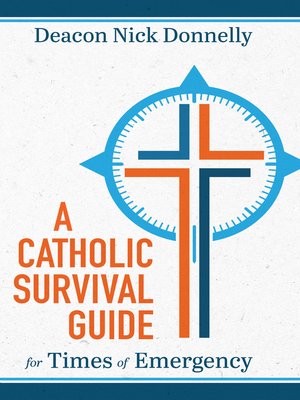 cover image of A Catholic Survival Guide for Times of Emergency